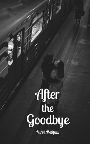 After the Goodbye von Swan Charm Publishing