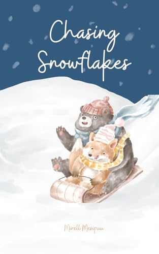Chasing Snowflakes von Swan Charm Publishing