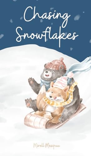 Chasing Snowflakes von Swan Charm Publishing