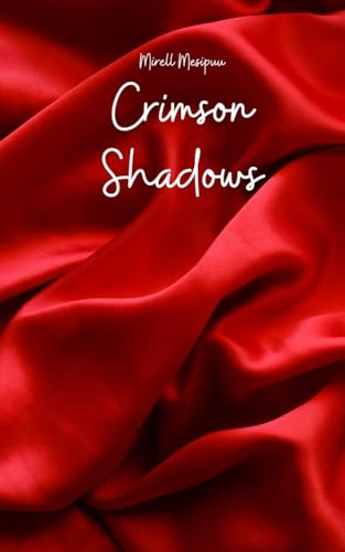 Crimson Shadows von Swan Charm Publishing