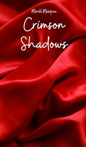 Crimson Shadows von Swan Charm Publishing