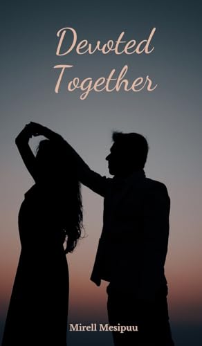Devoted Together von Swan Charm Publishing