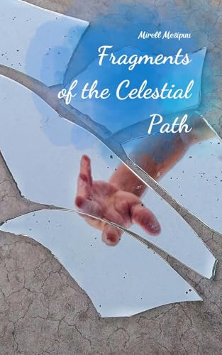 Fragments of the Celestial Path von Swan Charm