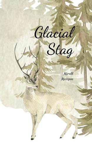Glacial Stag von Swan Charm Publishing