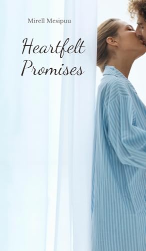 Heartfelt Promises von Swan Charm Publishing