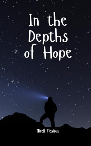 In the Depths of Hope von Swan Charm Publishing