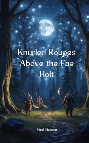 Knurled Rouges Above the Fae Holt von Swan Charm