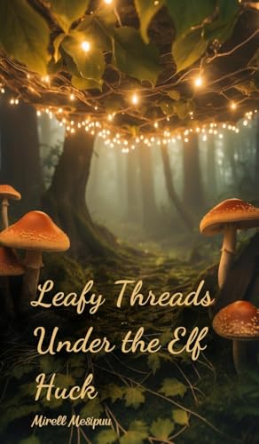 Leafy Threads Under the Elf Huck von Swan Charm