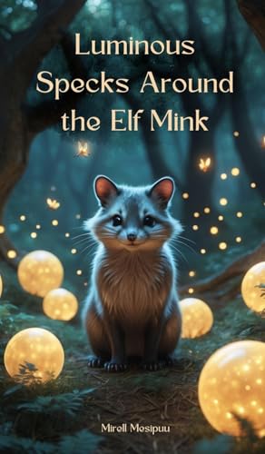 Luminous Specks Around the Elf Mink von Swan Charm
