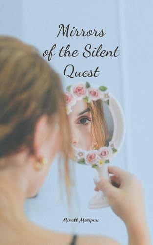 Mirrors of the Silent Quest von Swan Charm