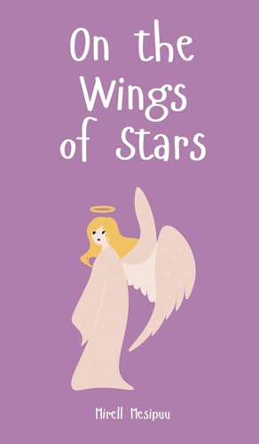 On the Wings of Stars von Swan Charm Publishing