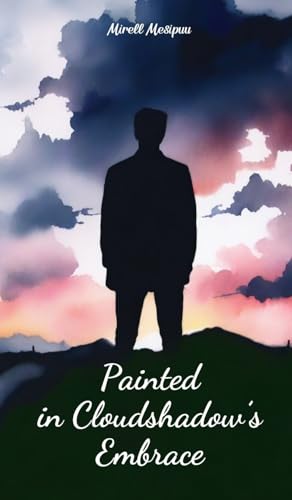Painted in Cloudshadow's Embrace von Swan Charm Publishing