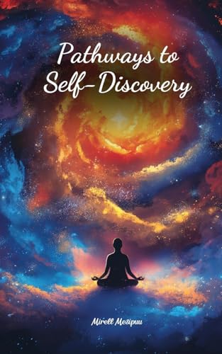 Pathways to Self-Discovery von Swan Charm