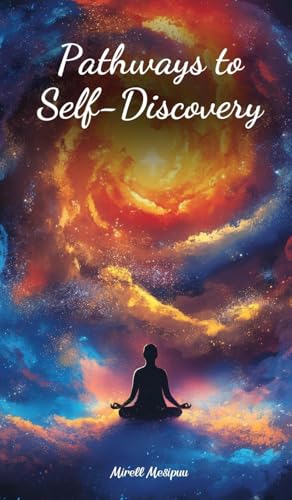 Pathways to Self-Discovery von Swan Charm