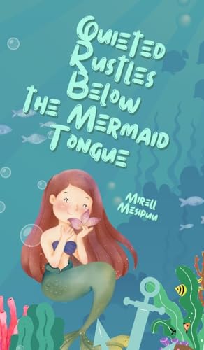 Quieted Rustles Below the Mermaid Tongue von Swan Charm