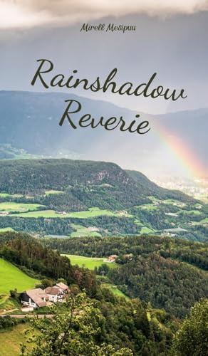 Rainshadow Reverie von Swan Charm Publishing