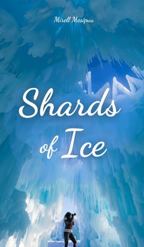 Shards of Ice von Swan Charm Publishing