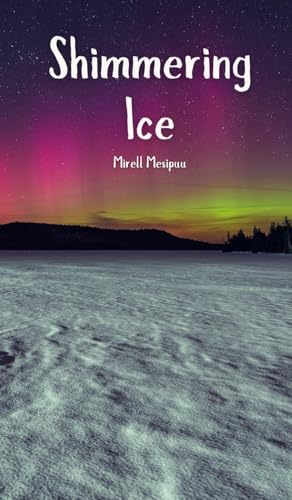 Shimmering Ice von Swan Charm Publishing
