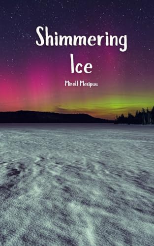 Shimmering Ice von Swan Charm Publishing