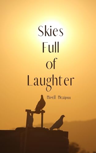Skies Full of Laughter von Swan Charm Publishing