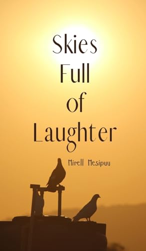 Skies Full of Laughter von Swan Charm Publishing