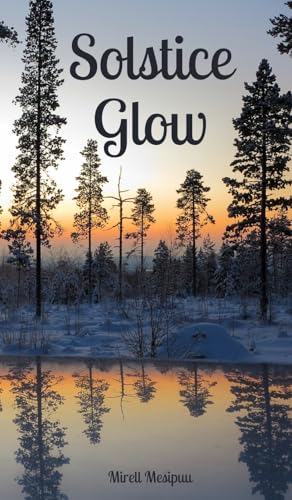 Solstice Glow von Swan Charm Publishing