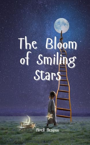 The Bloom of Smiling Stars von Swan Charm Publishing