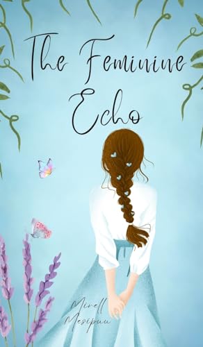 The Feminine Echo von Swan Charm Publishing