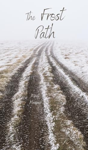 The Frost Path von Swan Charm Publishing