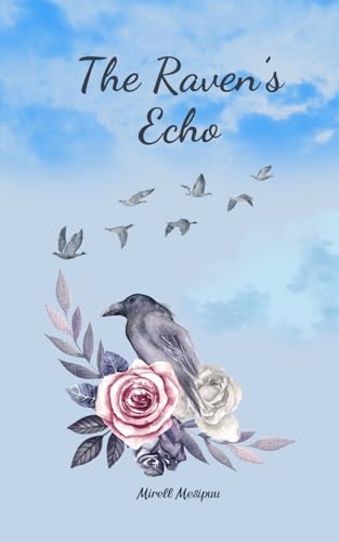 The Raven's Echo von Swan Charm Publishing
