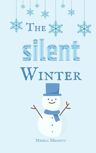 The Silent Winter von Swan Charm Publishing
