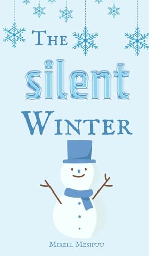 The Silent Winter von Swan Charm Publishing
