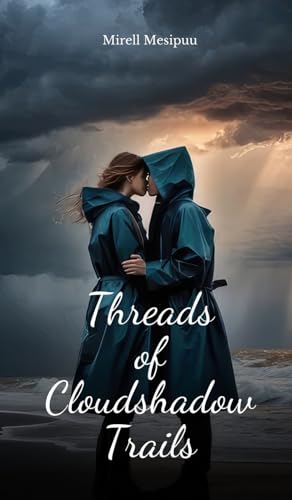 Threads of Cloudshadow Trails von Swan Charm Publishing