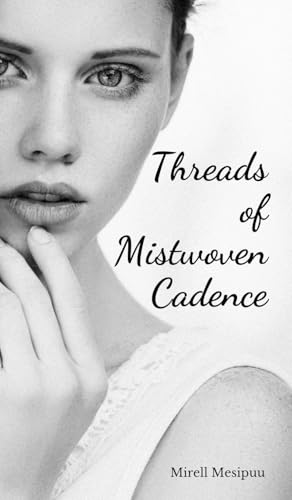 Threads of Mistwoven Cadence von Swan Charm Publishing