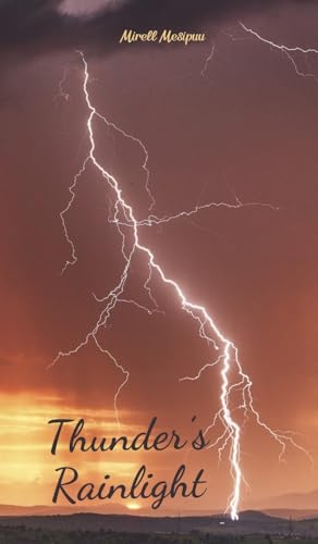Thunder's Rainlight von Swan Charm Publishing