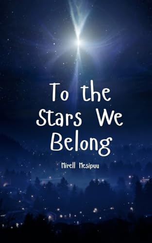To the Stars We Belong von Swan Charm Publishing