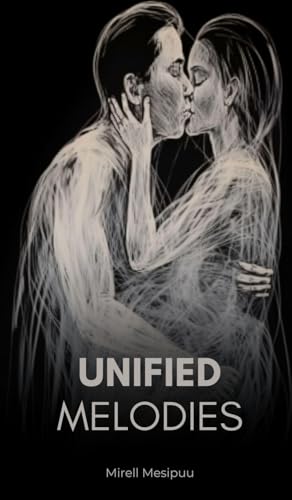 Unified Melodies von Swan Charm