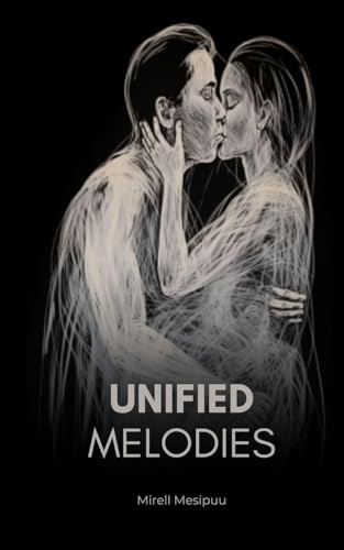 Unified Melodies von Swan Charm