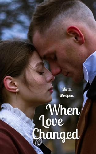 When Love Changed von Swan Charm Publishing