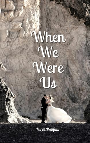 When We Were Us von Swan Charm Publishing