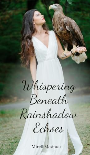 Whispering Beneath Rainshadow Echoes von Swan Charm Publishing