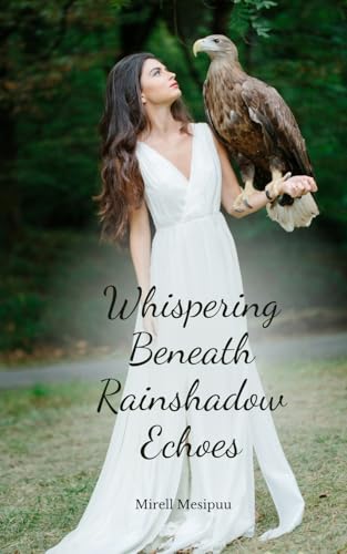 Whispering Beneath Rainshadow Echoes von Swan Charm Publishing