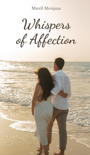 Whispers of Affection von Swan Charm Publishing
