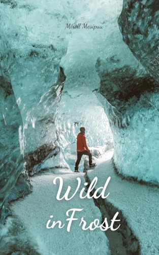 Wild in Frost von Swan Charm Publishing