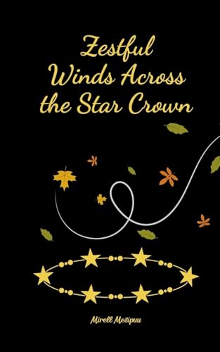 Zestful Winds Across the Star Crown von Swan Charm