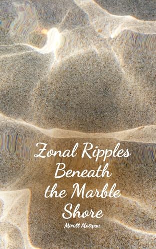 Zonal Ripples Beneath the Marble Shore von Swan Charm