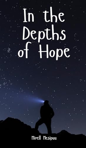 In the Depths of Hope von Swan Charm Publishing