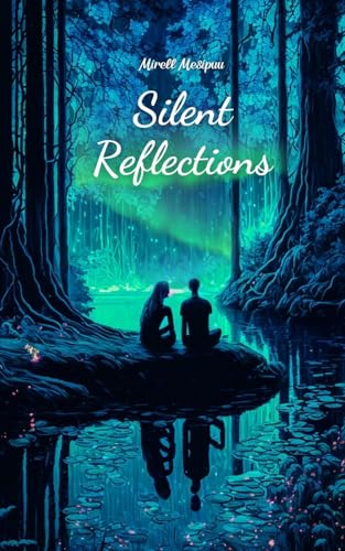 Silent Reflections von Swan Charm Publishing