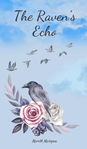 The Raven's Echo von Swan Charm Publishing