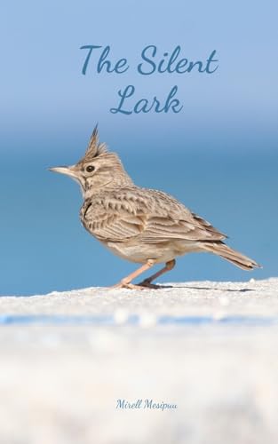 The Silent Lark von Swan Charm Publishing